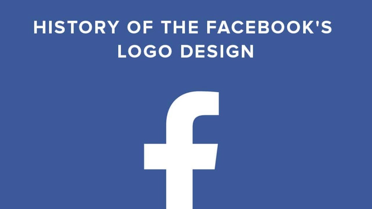 History Of The Facebook S Logo Design Evolution And Meaning